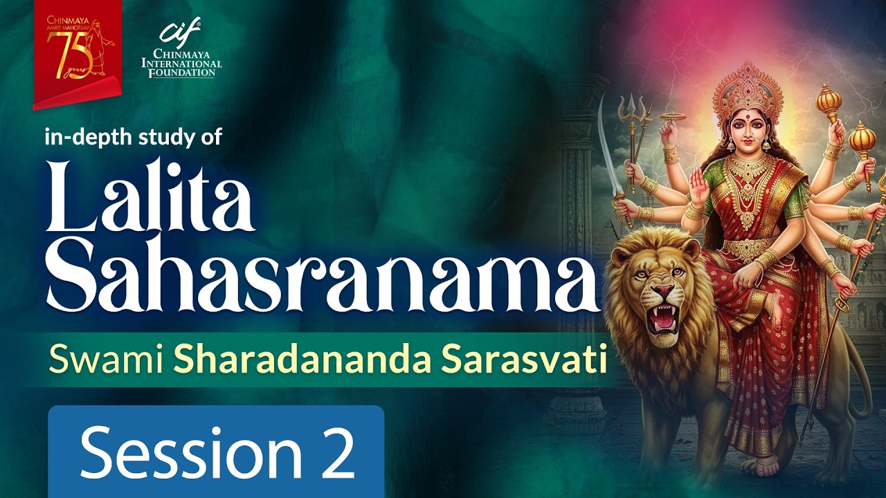 The Secret Power of Lalita Sahasranama: Srividya Upasana Explained | Swami Sharadanandaji | Ep 02