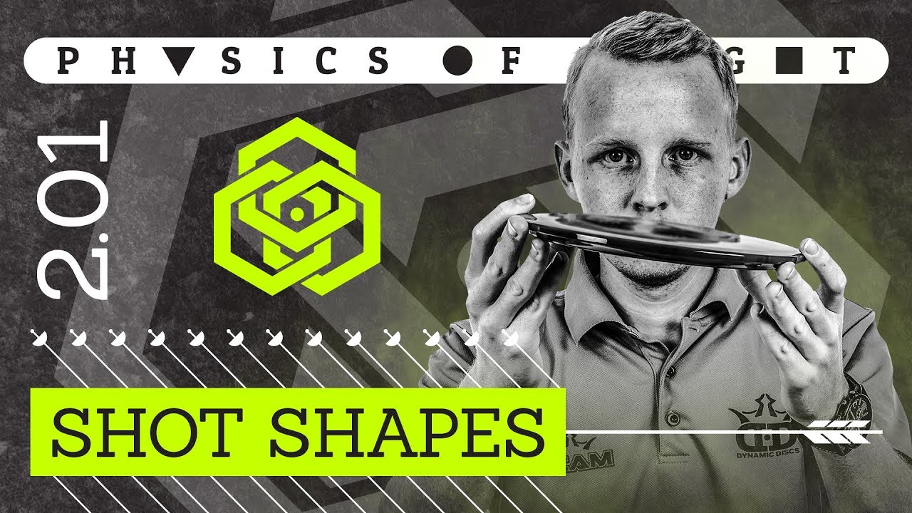 Physics of Flight 2.01: Shot Shapes | Disc Golf Instructional Video