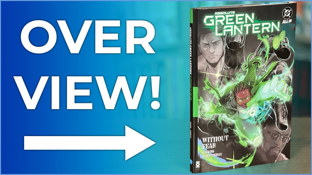 Обзор комикса Absolute Green Lantern Vol. 1: Without Fear | Эл Юинг и Джаной Линдсей выпускают на...