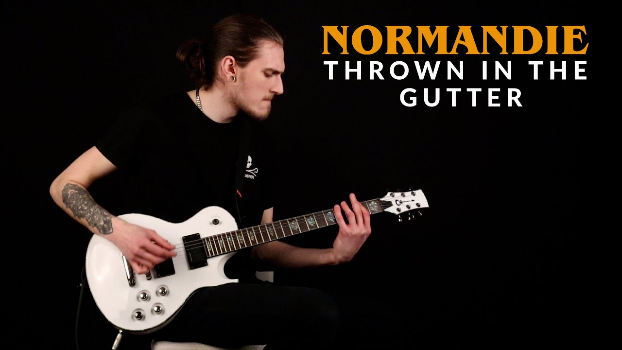 Normandie - Thrown in the Gutter - Guitar Cover