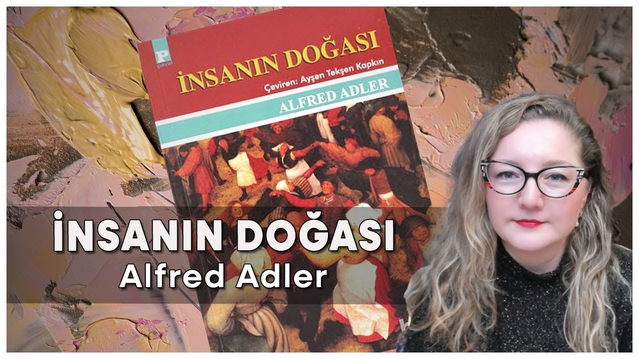 İnsan Doğası – Alfred Adler