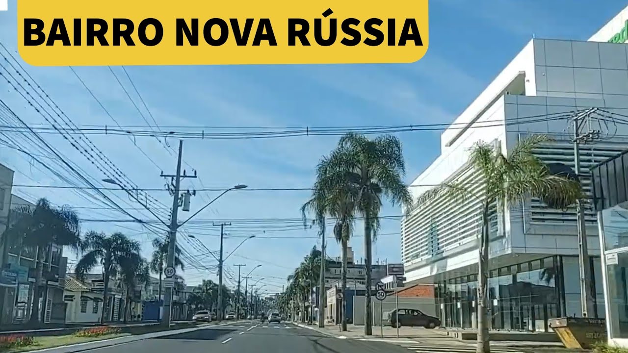 PASSEIO POR ALGUMAS RUAS DO BAIRRO NOVA RUSSIA - PONTA GROSSA-PR