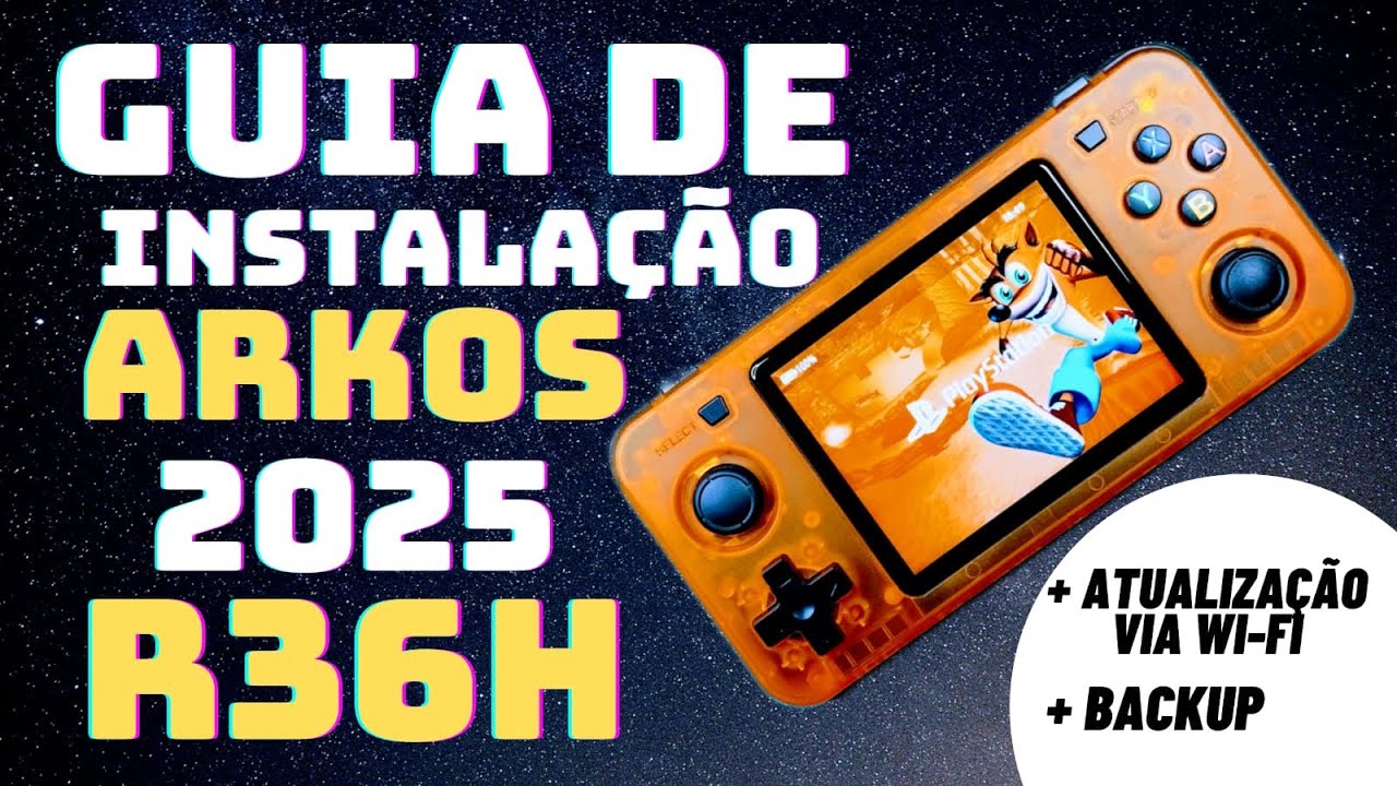 Guia Completo Instalação Arkos 2025 R36H + Backup do Cartão + Atualização Via Wi-fi