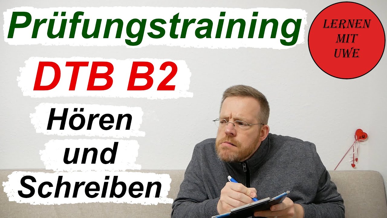 Deutsch-Test für den Beruf B2 – 11 – Prüfungsteil Hören und Schreiben
