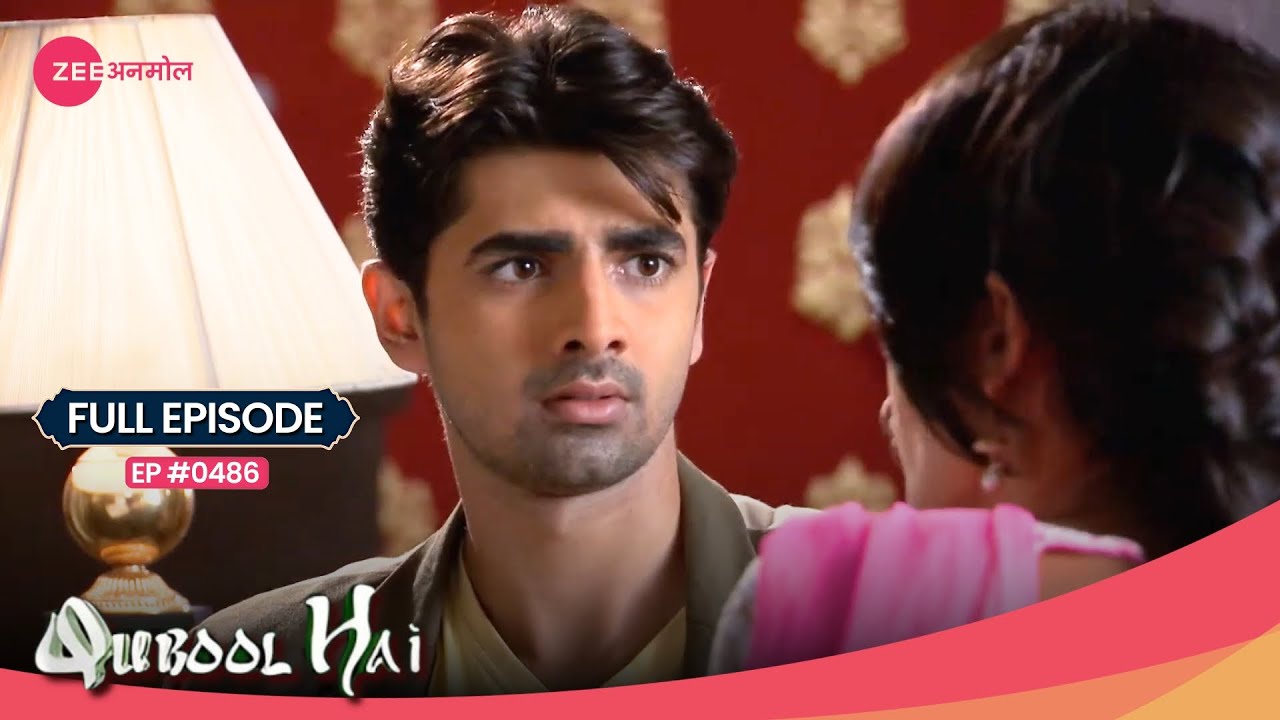 क्या demand की Sunehri ने Rehaan से? | Qubool Hai | Full Ep. #486 | Popular Hindi Show | Zee Anmol