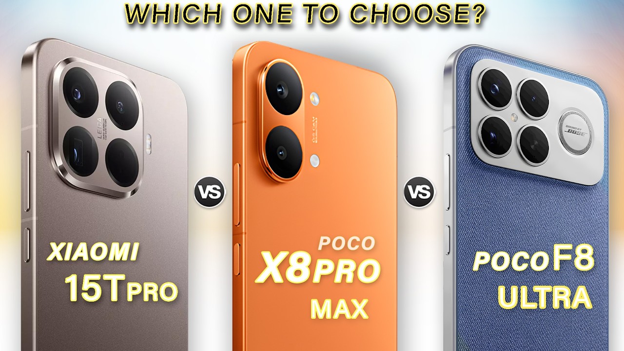 Poco X8 Pro Max Vs Poco F8 Ultra Vs Xiaomi 15T Pro | Don't buy it without looking at this