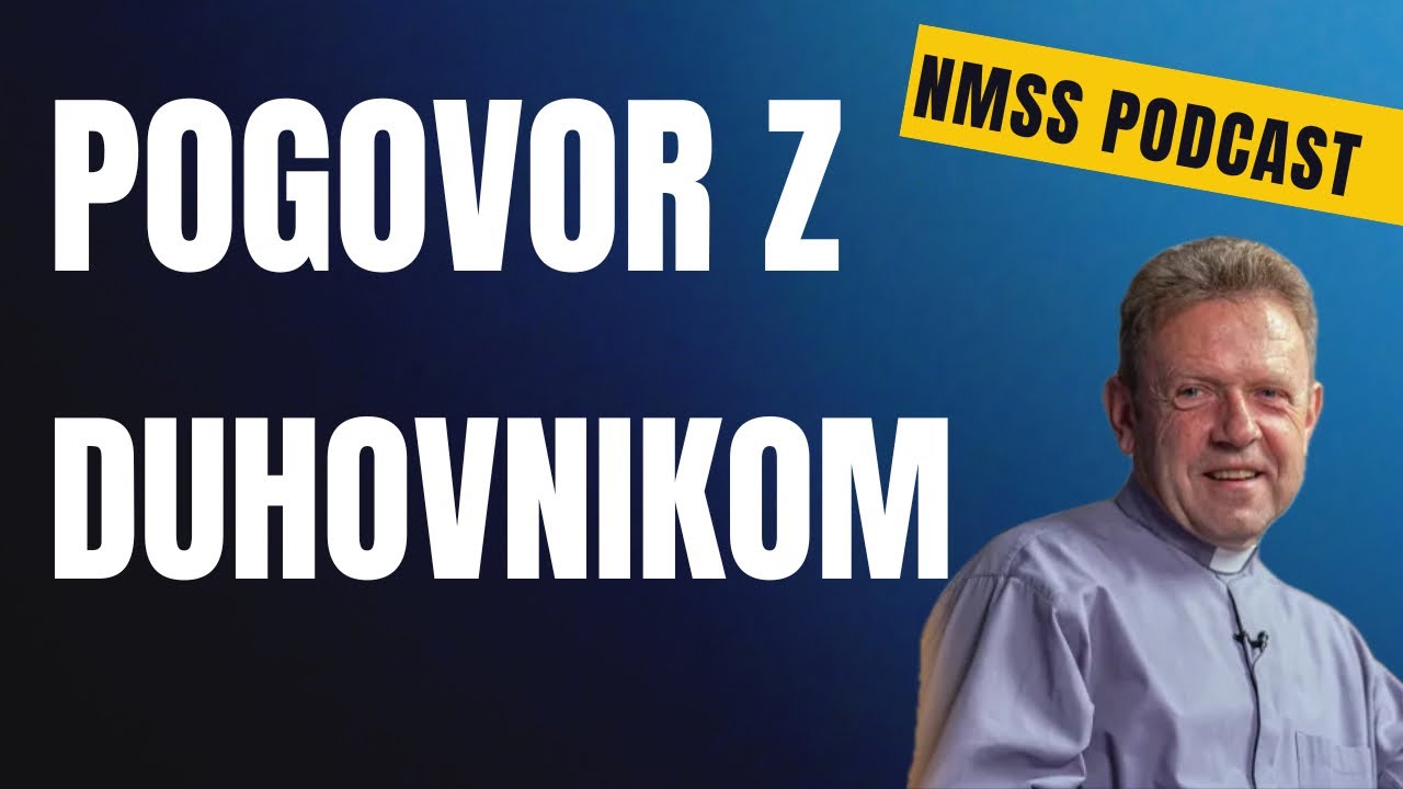 Pogovor z duhovnikom - Janez Kavčič (NMSS Podcast)