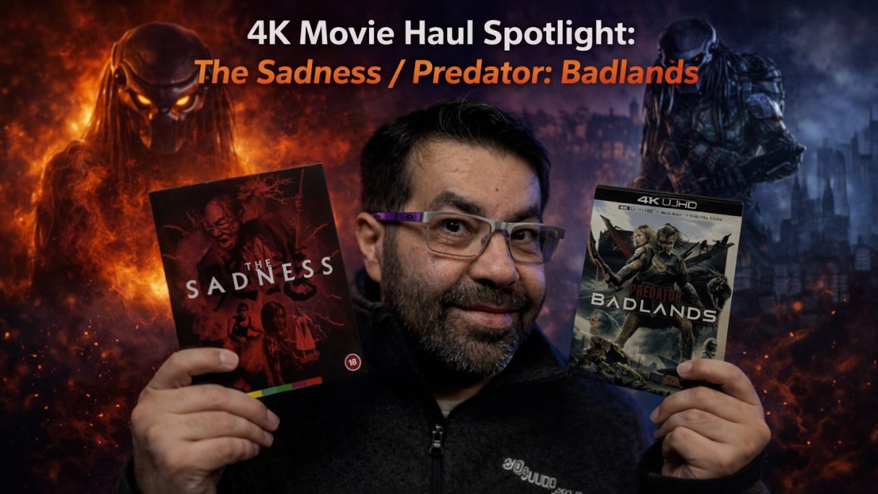 4K Movie Haul Spotlight: The Sadness / Predator: Badlands