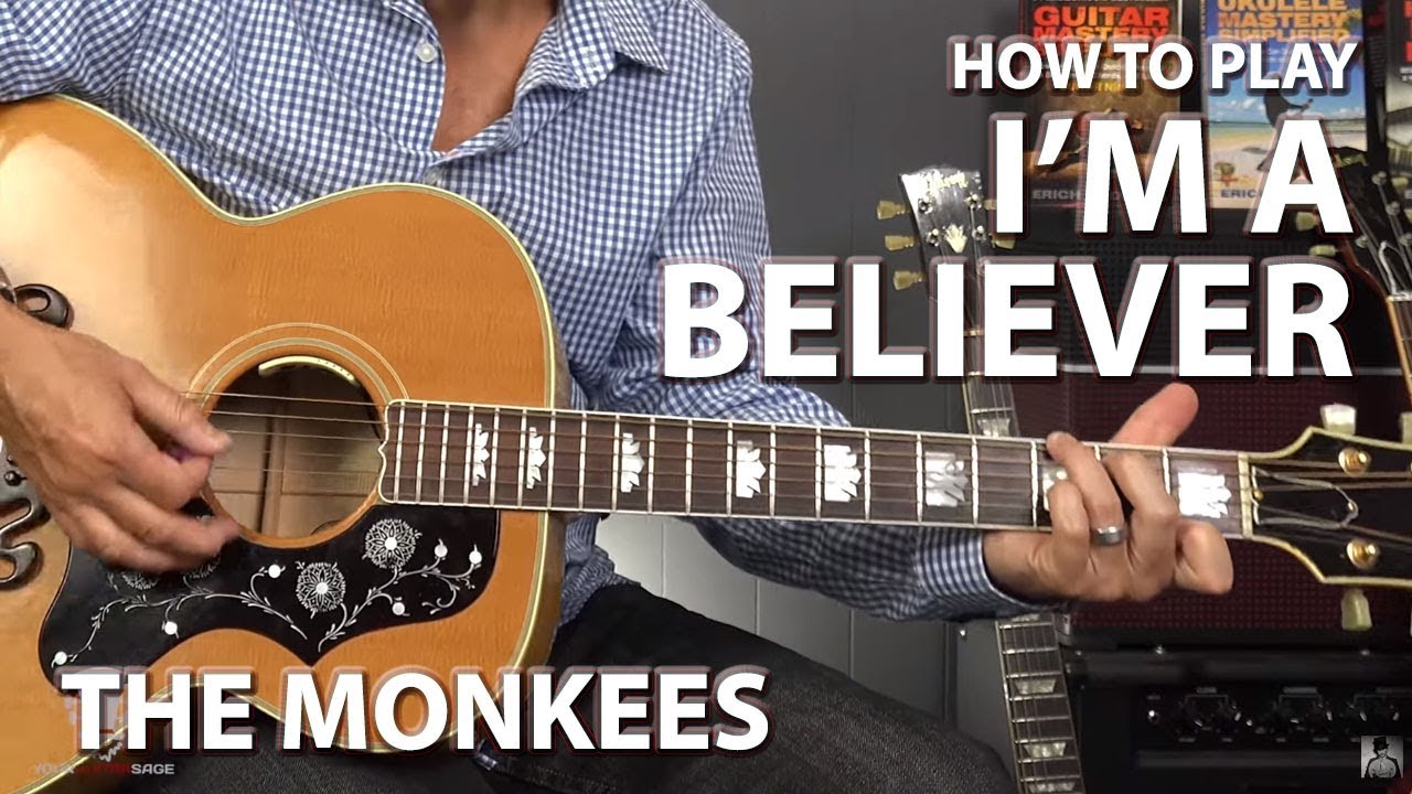 «I'm a Believer» от The Monkees — урок игры на гитаре