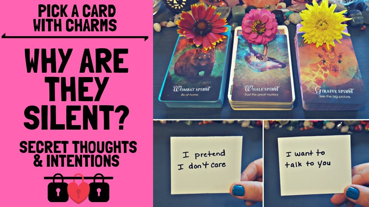 👤💔WHY ARE THEY SILENT: THEIR SECRET THOUGHTS & INTENTIONS🔥💖👤|🔮CHARM PICK A CARD🔮