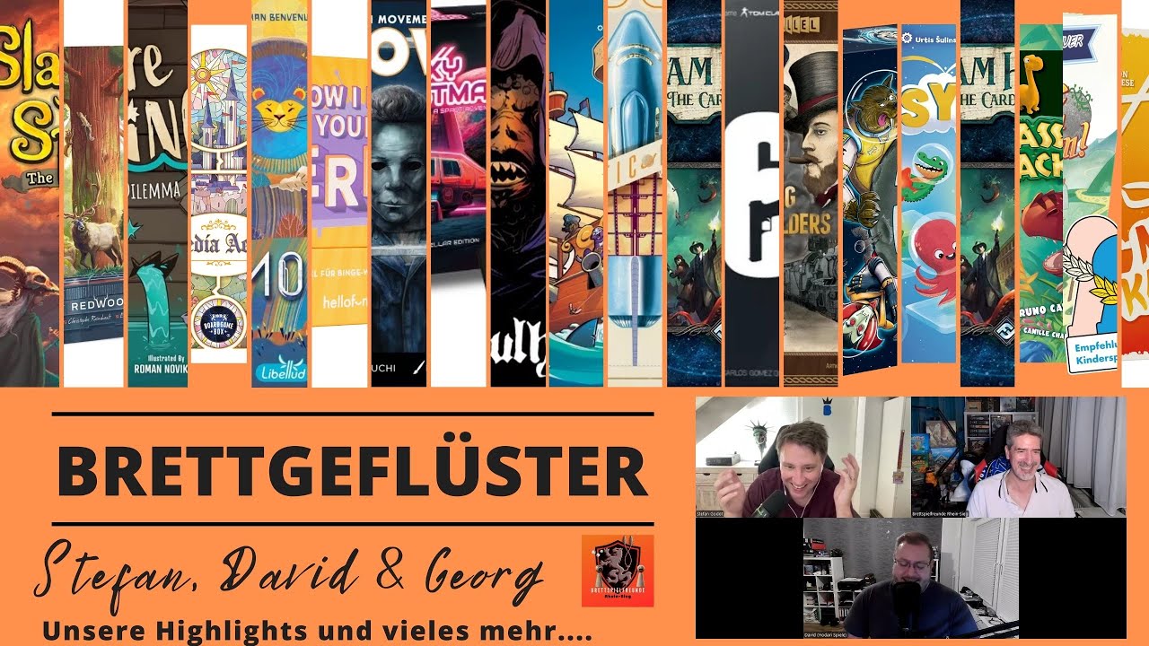 Brettgeflüster mit Stefan David und Georg unsere Highlights, wer spricht schon über angebliche Flops
