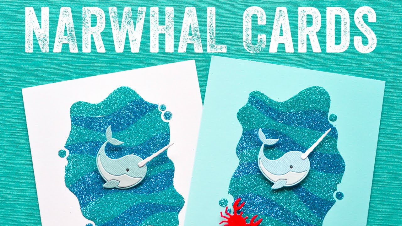 Narwhal Cards - Glitter Masking and Distress Oxide Inks