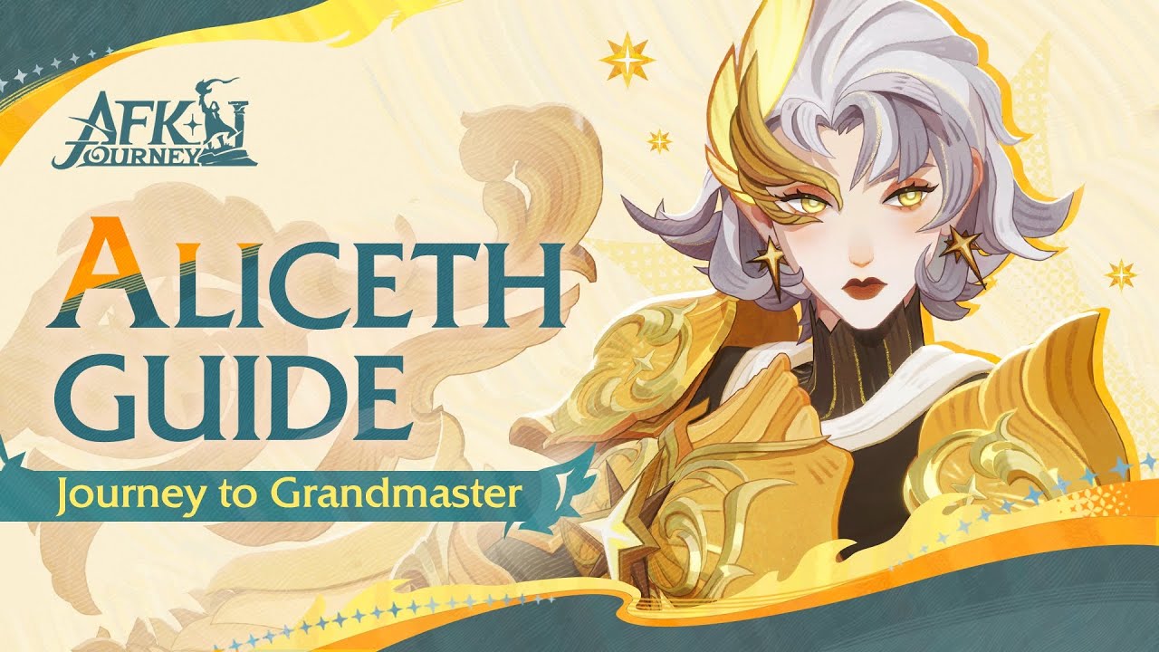 How to Play Aliceth | AFK Journey - Journey to Grandmaster