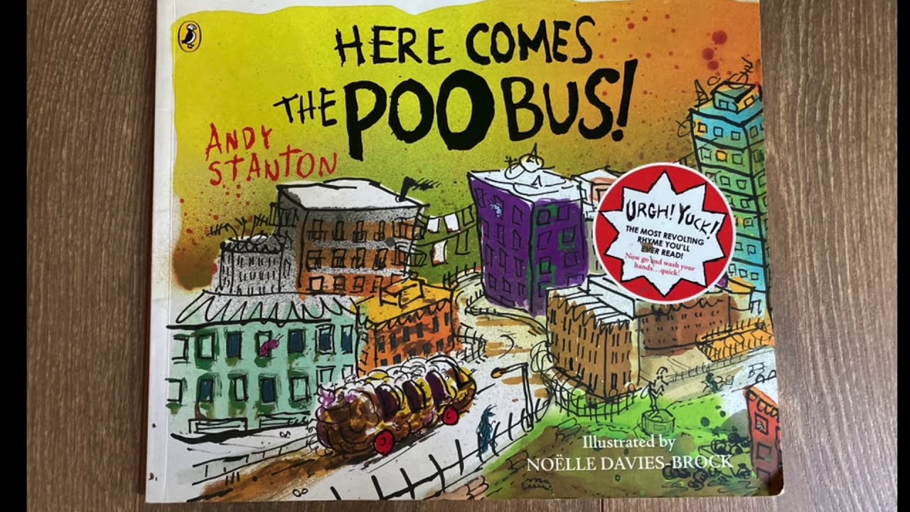 Here Comes the Poo Bus by Andy Stanton