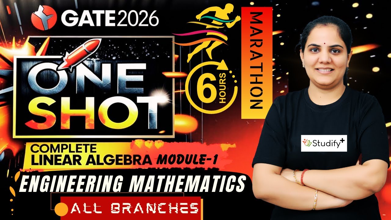 🎯Complete Linear Algebra Revision-1 | Engineering Maths GATE 2026 | All Branches | Priyanka Ma’am