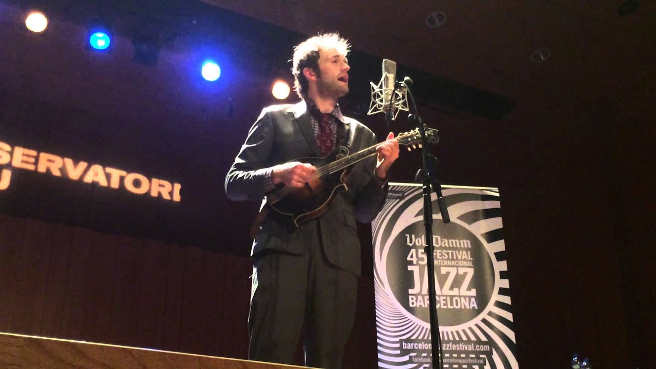 Chris Thile  - Don't Think Twice Its alright, Bob Dylan Cover, Barcelona Spain, Nov 2013