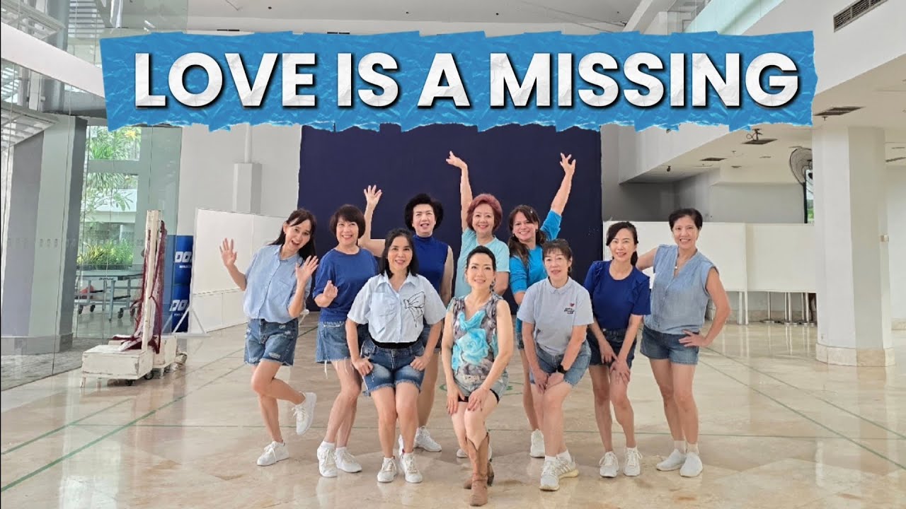 Love Is a Missing Line Dance , Choreo By Janet ( Zhen Zhen ) Ge