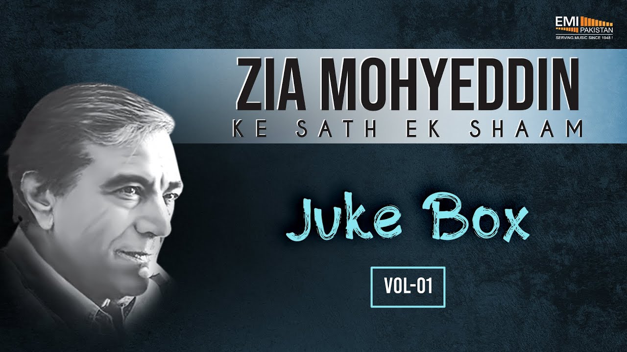 Jukebox: Zia Mohyeddin Ke Sath Ek Shaam Vol.1 | HQ Audio