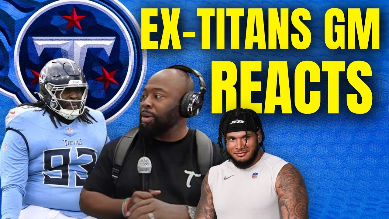 Ran Carthon breaks down shocking Titans trade, T'Vondre Sweat for Jermaine Johnson