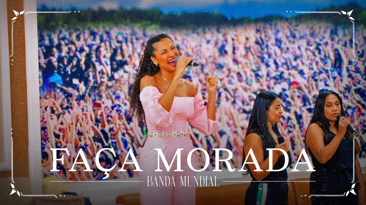 FAÇA MORADA - BANDA MUNDIAL