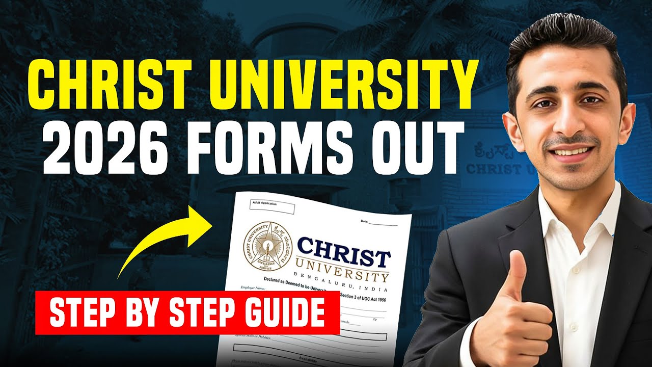 How to Fill Christ University Application Form 2026 | Step by Step Guide | Mistakes to Avoid