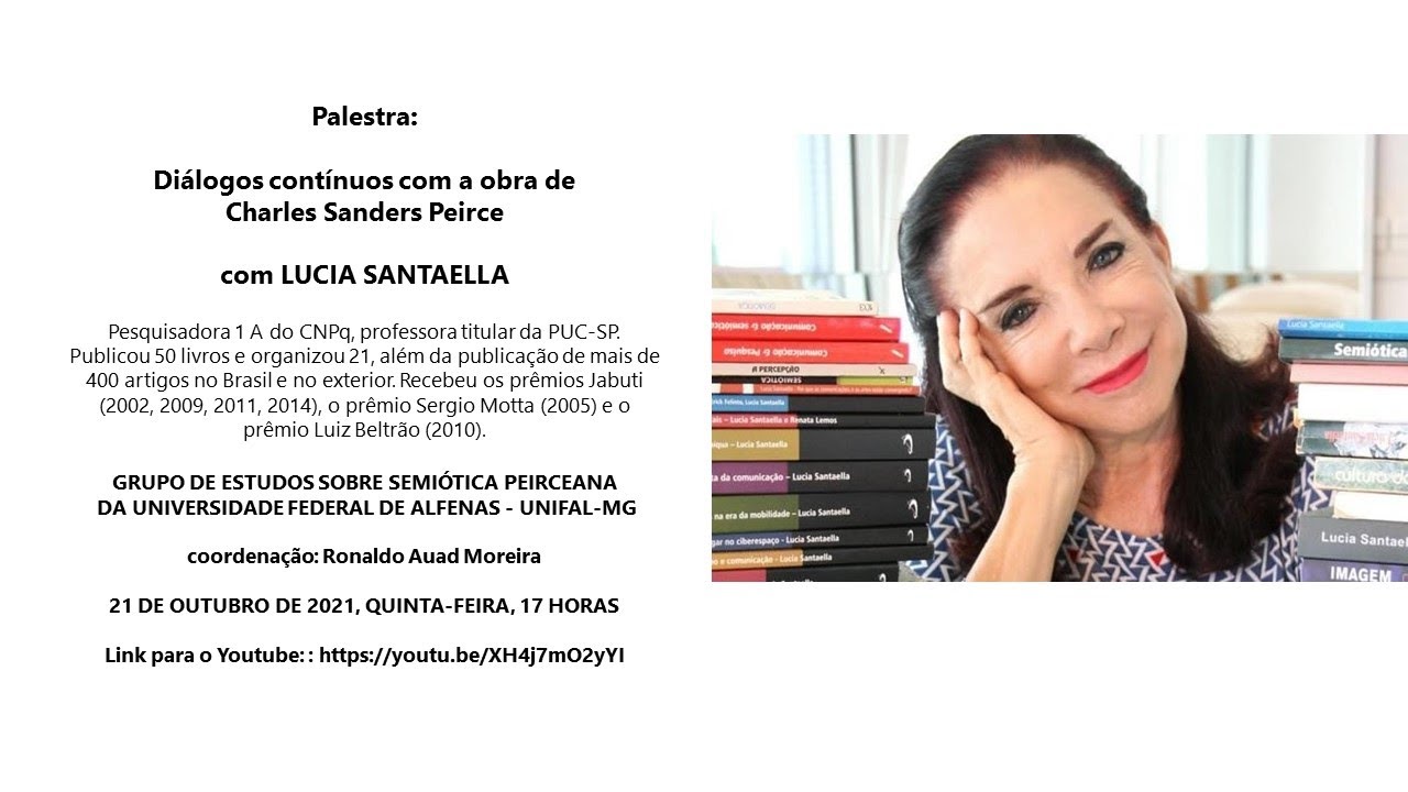 Palestra de Lucia Santaella no Grupo De Estudos Sobre Semiótica Peirceana da Unifal-Mg