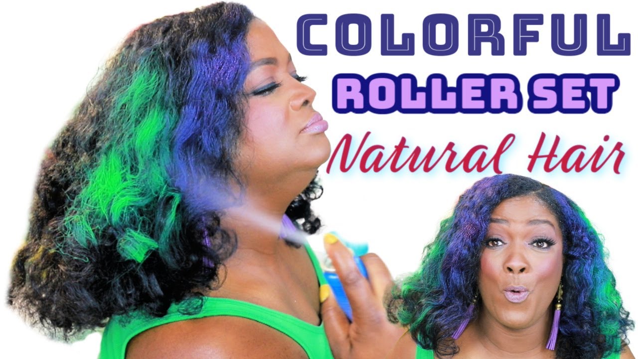 HOW TO STYLE COLORFUL NATURAL ROLLERSET HAIR Without PERMANENT Damage
