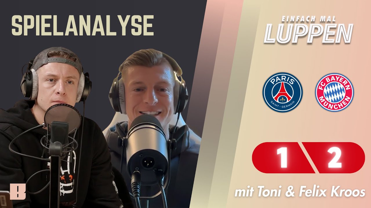 Paris Saint-Germain VS FC Bayern &ndash; Die besten Teams Europas?! &ndash; Die Luppen TV Spielanalyse