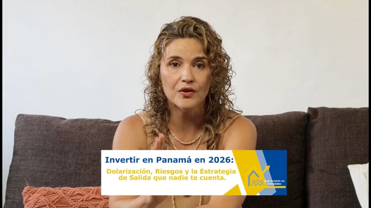 Lo que NADIE te dice de Invertir en Panamá en 2026