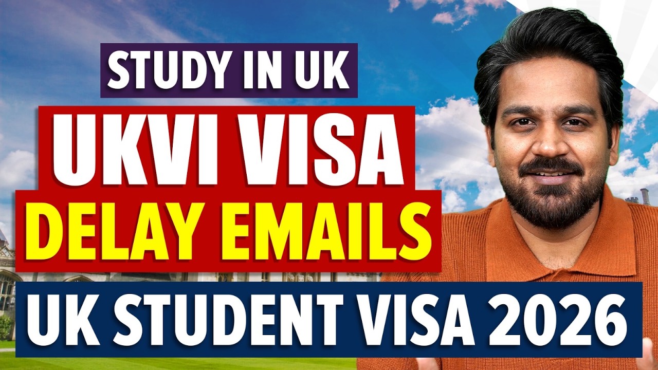 UK Student Visa Processing Delays & UKVI Delay Emails for Study Visas 2026 | Latest Updates