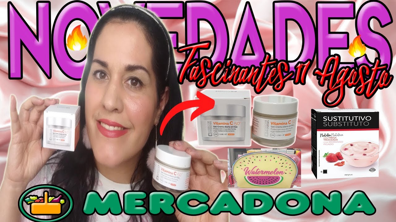 🔥NOVEDADES🔥FASCINANTES😱 MERCADONA 17 AGOSTO/20¡A PRUEBA!¿OTRO FAIL?🤮NUEVA CREMA VITAMINA C