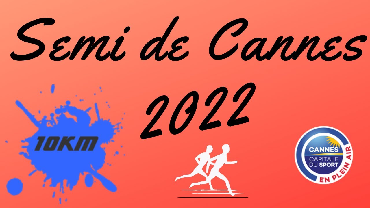 Semi de Cannes 2022- course 10 Km - Inside Run Race