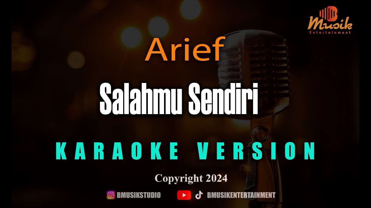 MINUSONE ARIEF - SALAHMU SENDIRI [KARAOKE]
