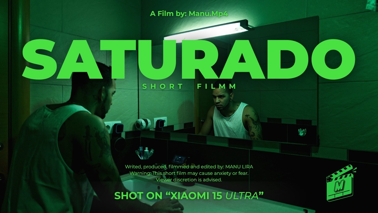 SATURADO - Anxiety  Short Film - Shot on Xiaomi 15 ULTRA