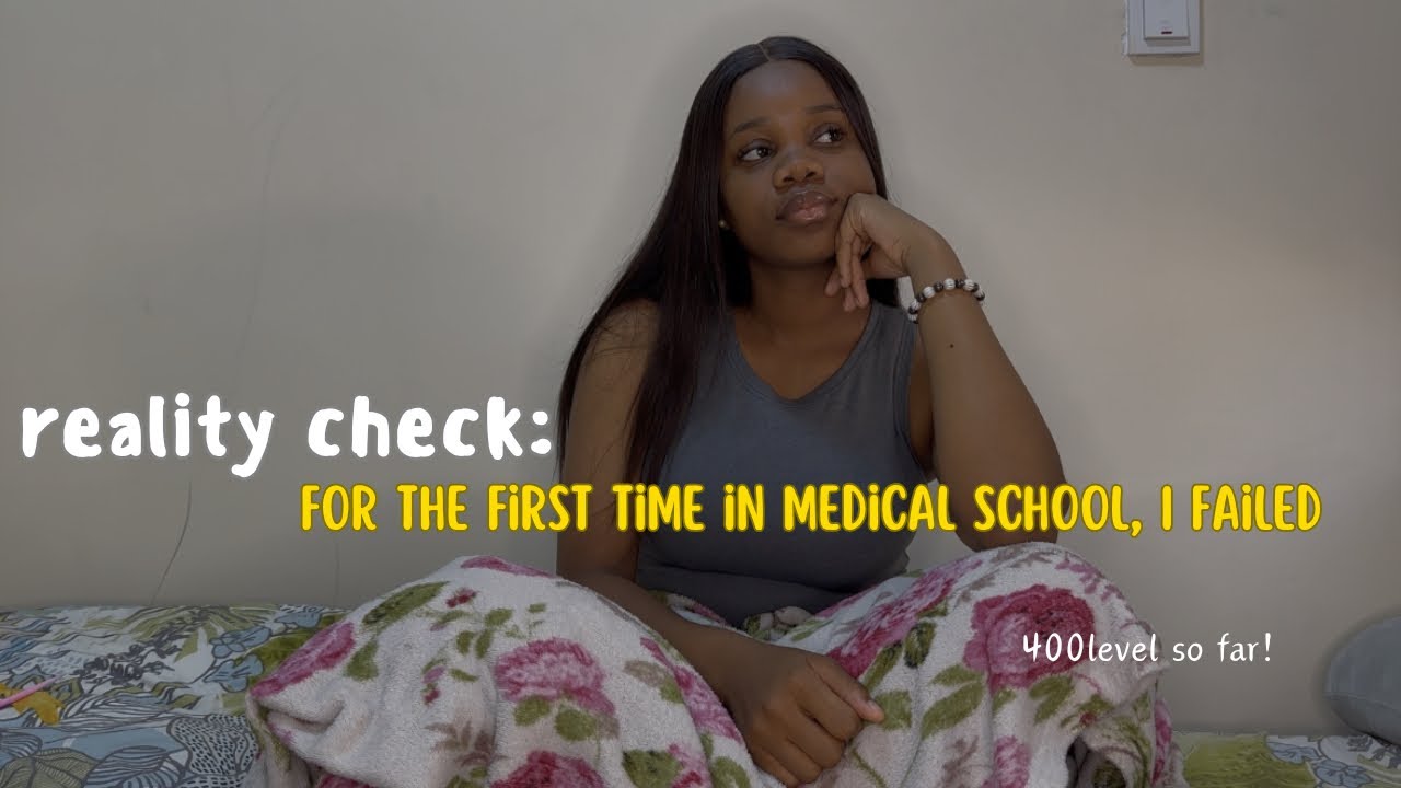 Reality check: FOR THE FIRST TIME IN MEDICAL SCHOOL I FAILED.