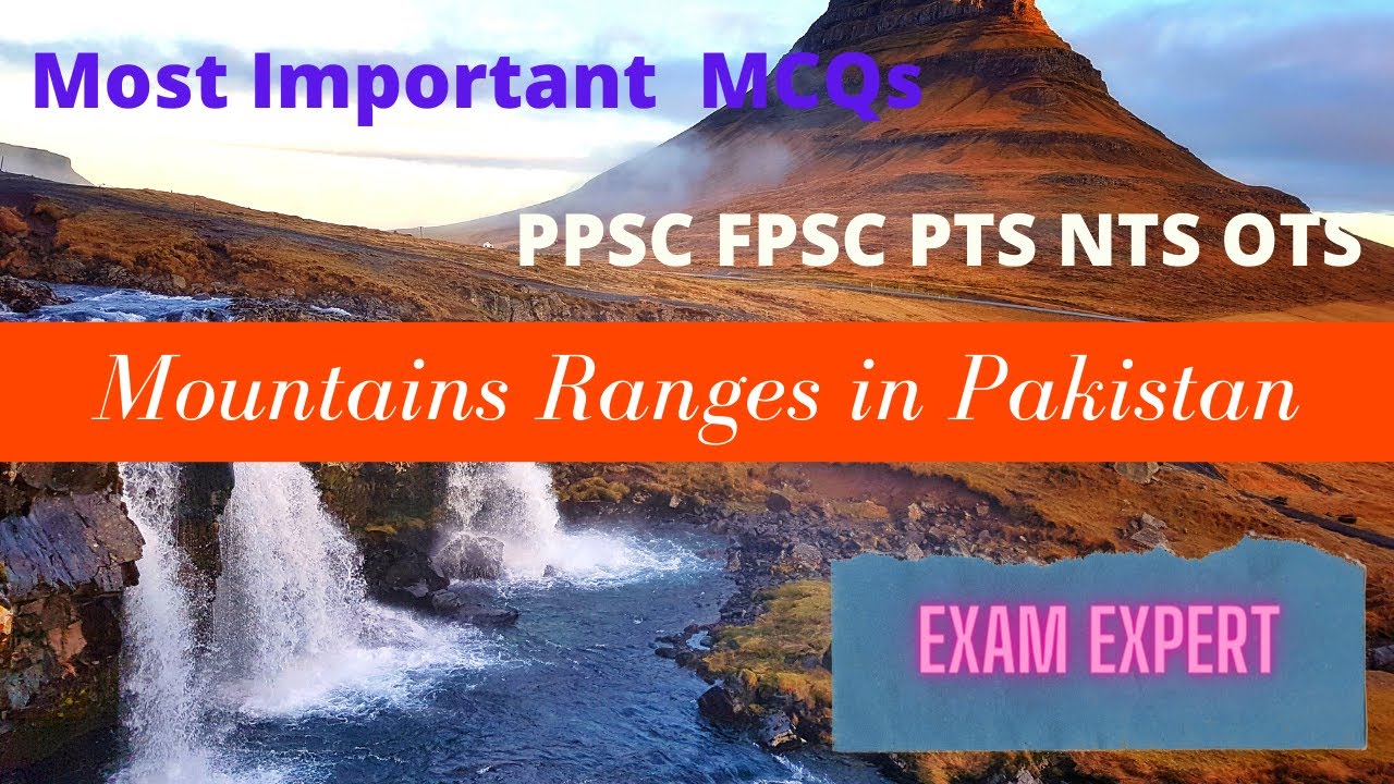Mountain Ranges In Pakistan/URDU/HINDI|EXAM EXPERT.