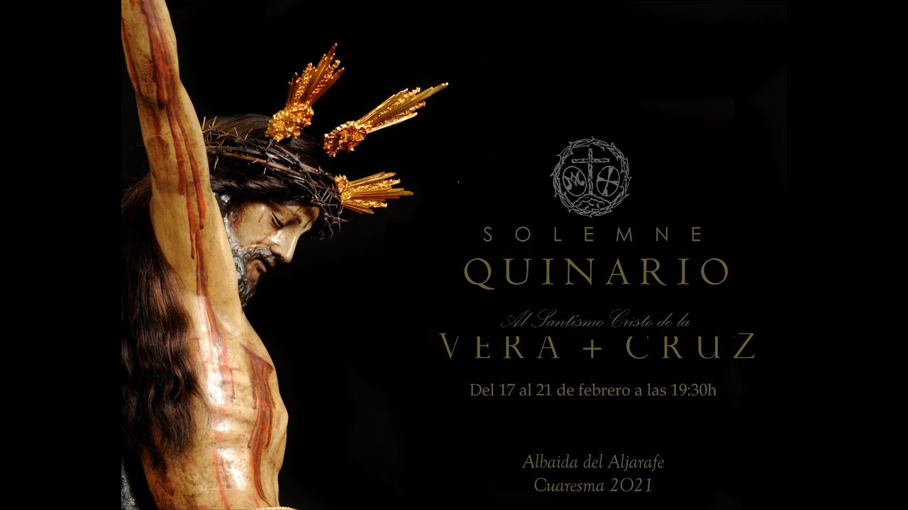 Primer día de Quinario en Honor al Stmo. Cristo de la Vera + Cruz