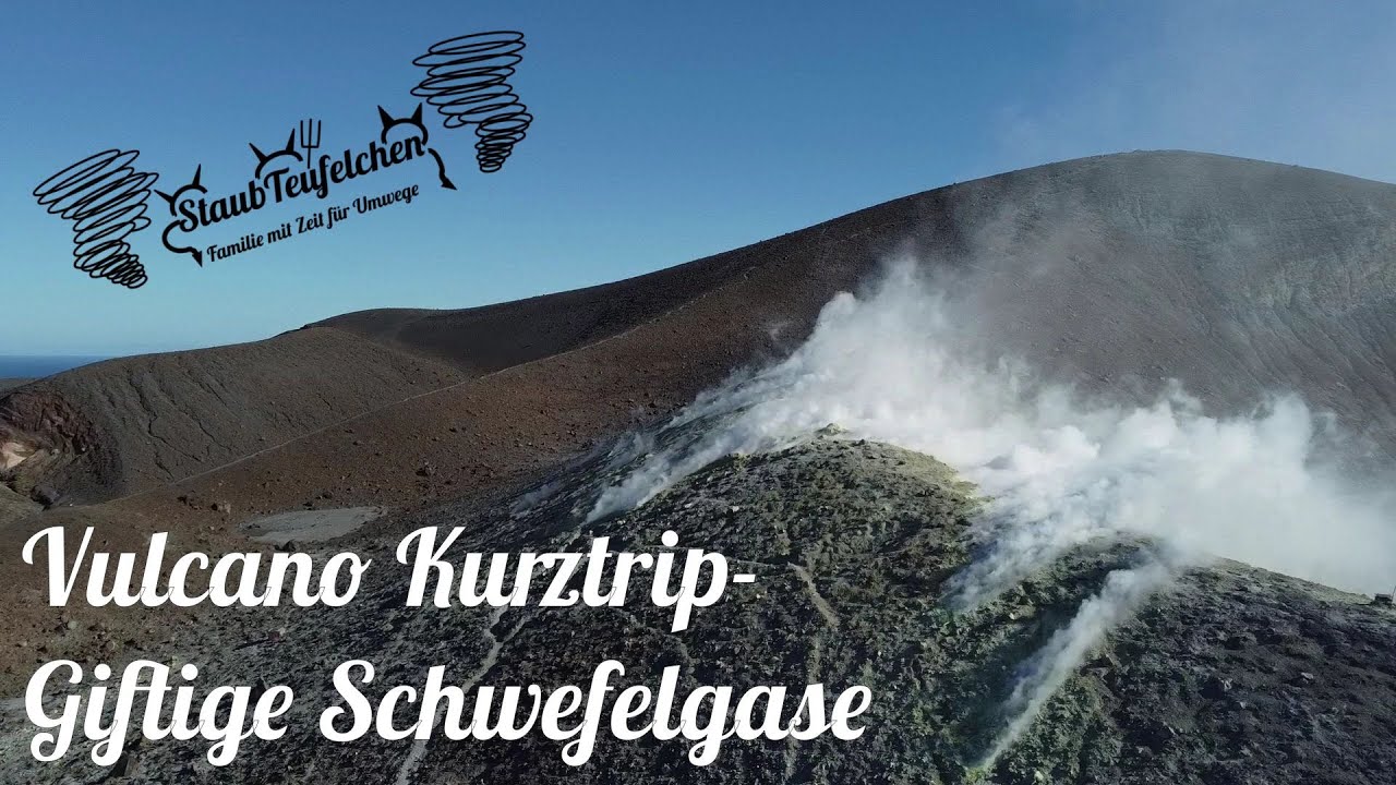 [28] Vulcano Kurztrip - Giftige Schwefelgase auf den Liparischen Inseln /Sizilien /Italien