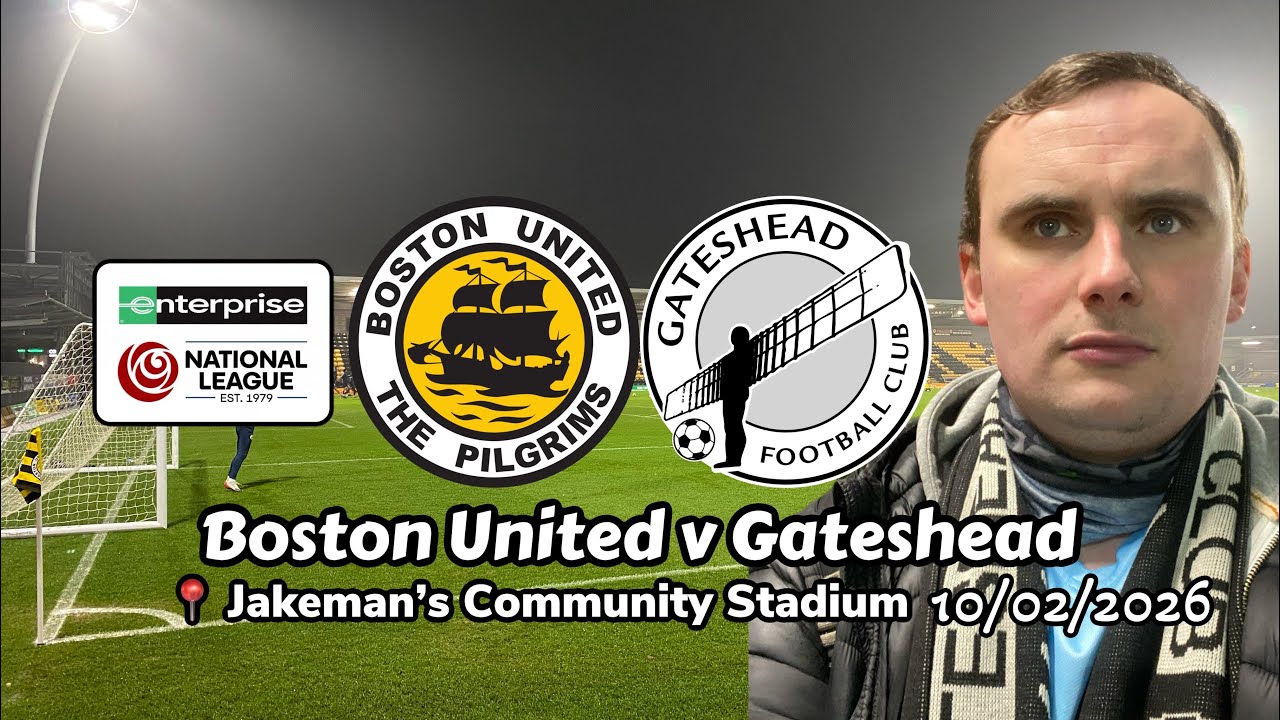 Slipping up to Boston - Boston United v Gateshead 10/02/2026