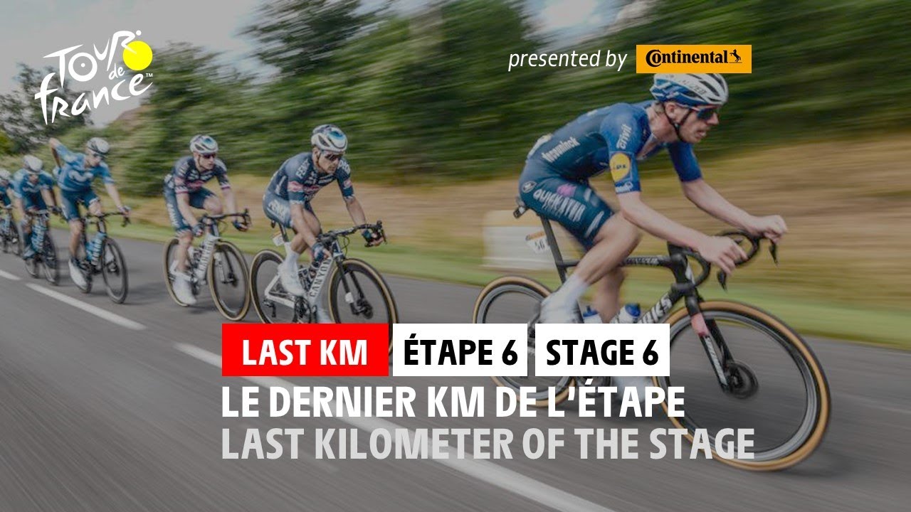 Last KM - Stage 6 - 