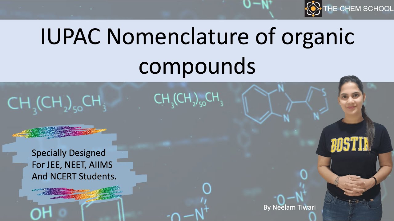 IUPAC Nomenclature of organic compounds