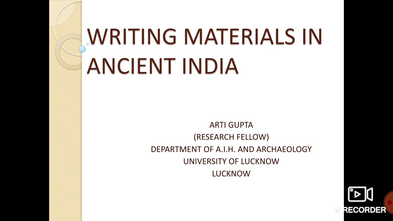 WRITING MATERIALS IN ANCIENT INDIA