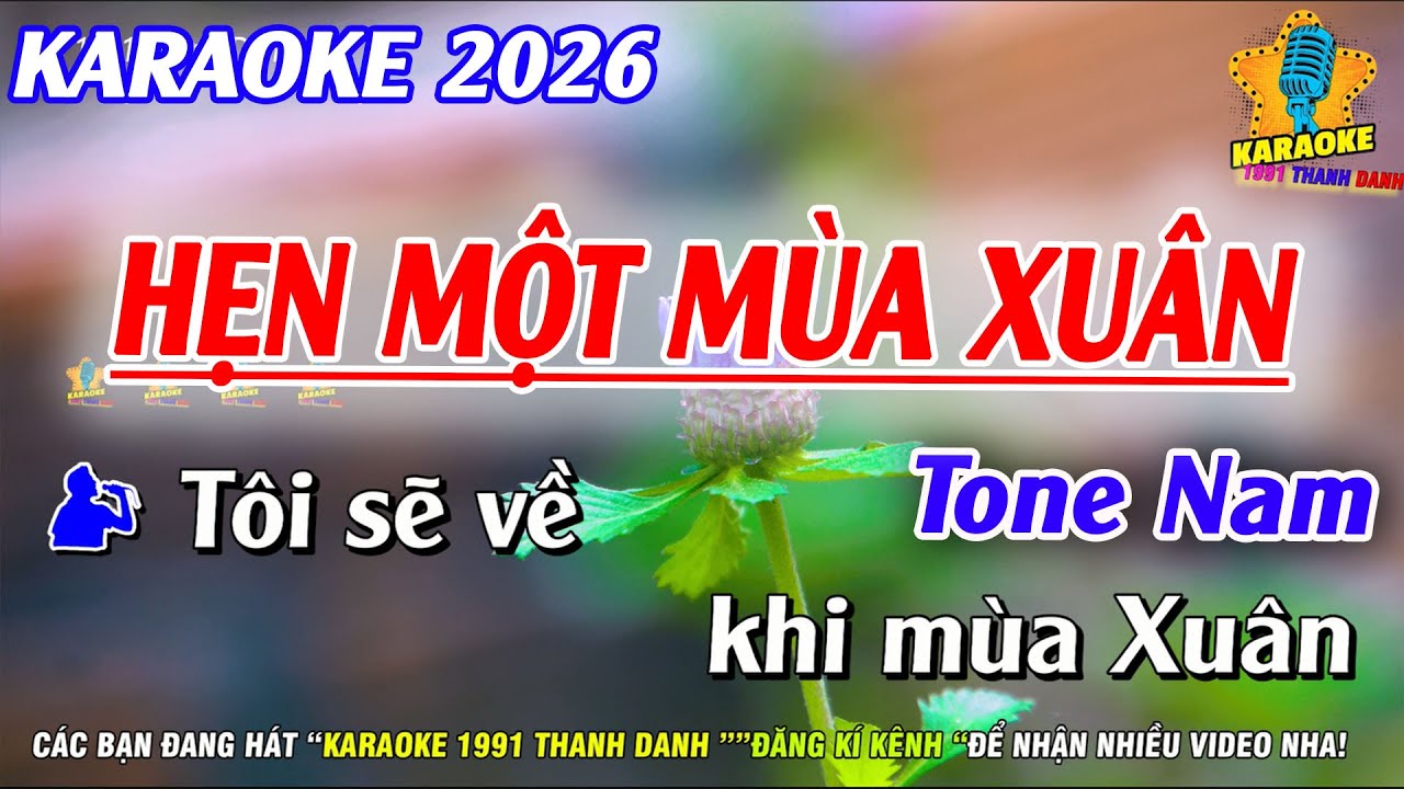 Karaoke Hẹn Một Mùa Xuân Tone Nam | Nhạc Sống Phối Mới 2025 | Karaoke 1991 Thanh Danh