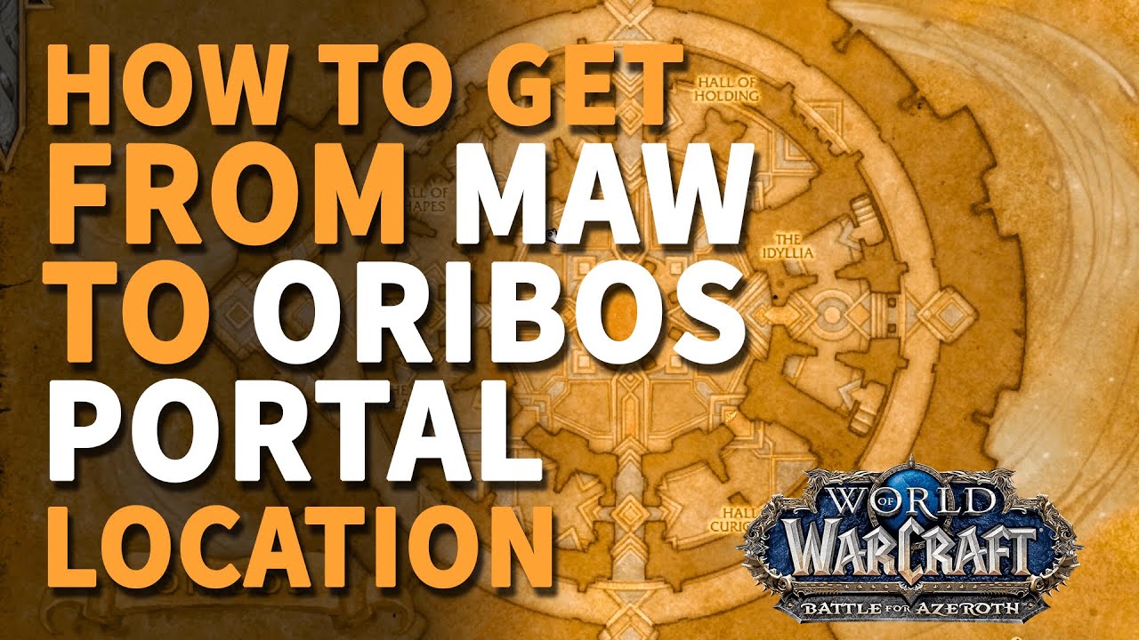 How to get from Maw to Oribos WoW
