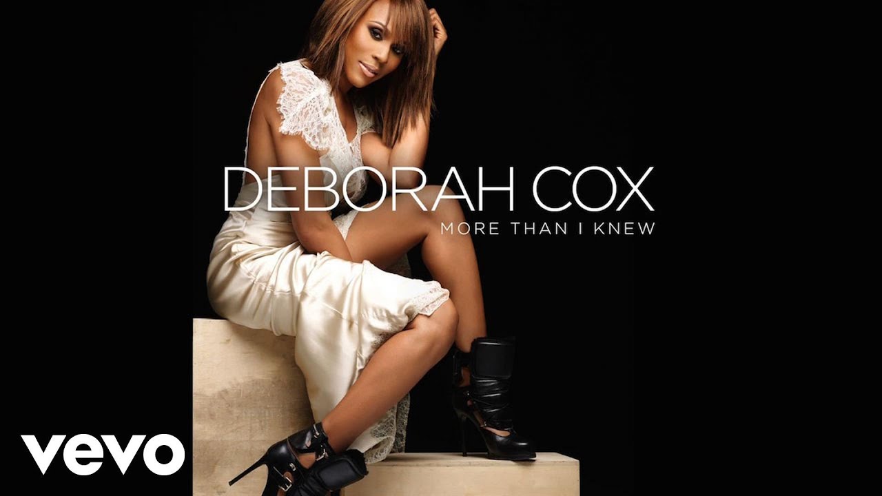 Deborah Cox - More Than I Knew (Audio)