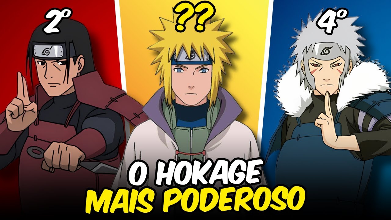 OS HOKAGES MAIS FORTES DE KONOHA EM NARUTO (DO MAIS FRACO AO MAIS FORTE)