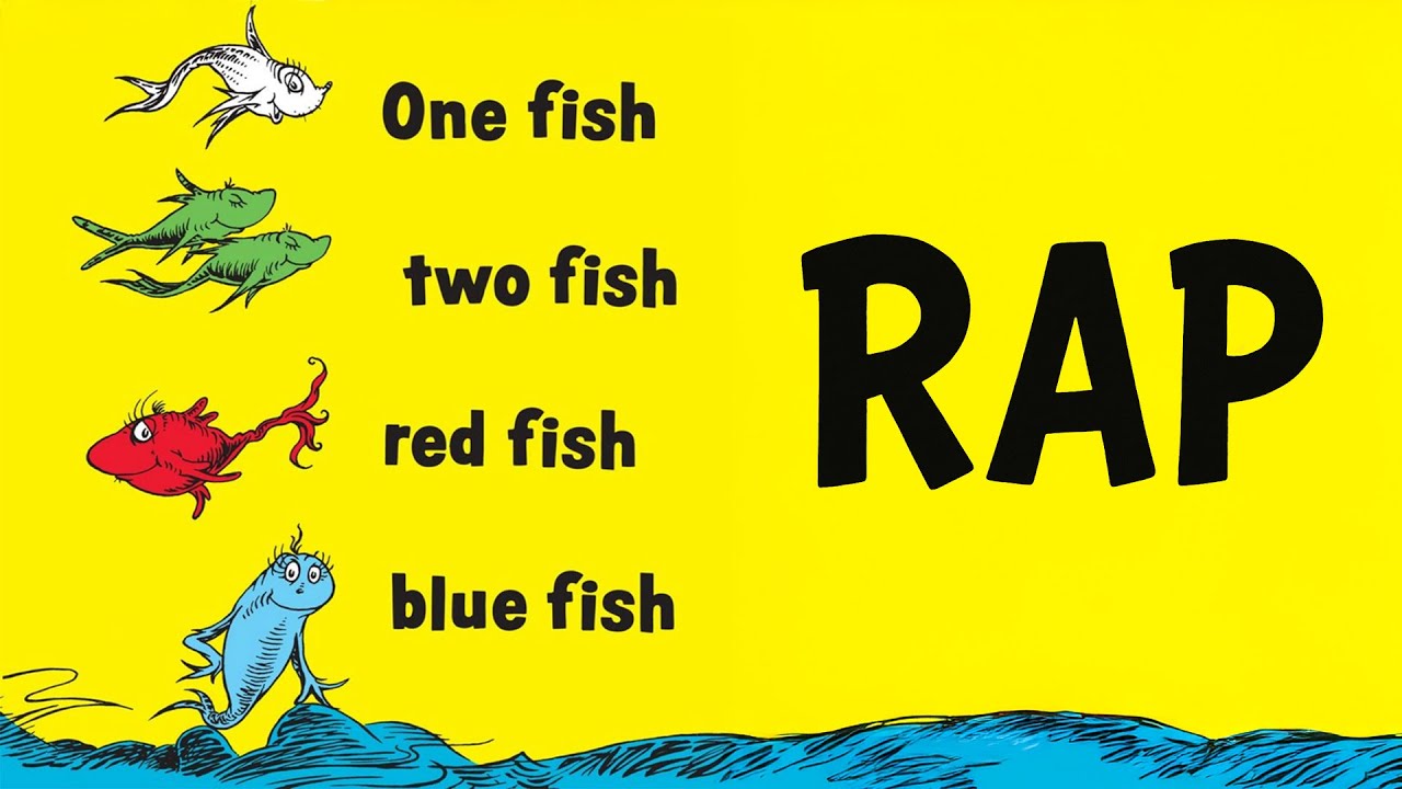 One Fish Two Fish Red Fish Blue Fish Rap