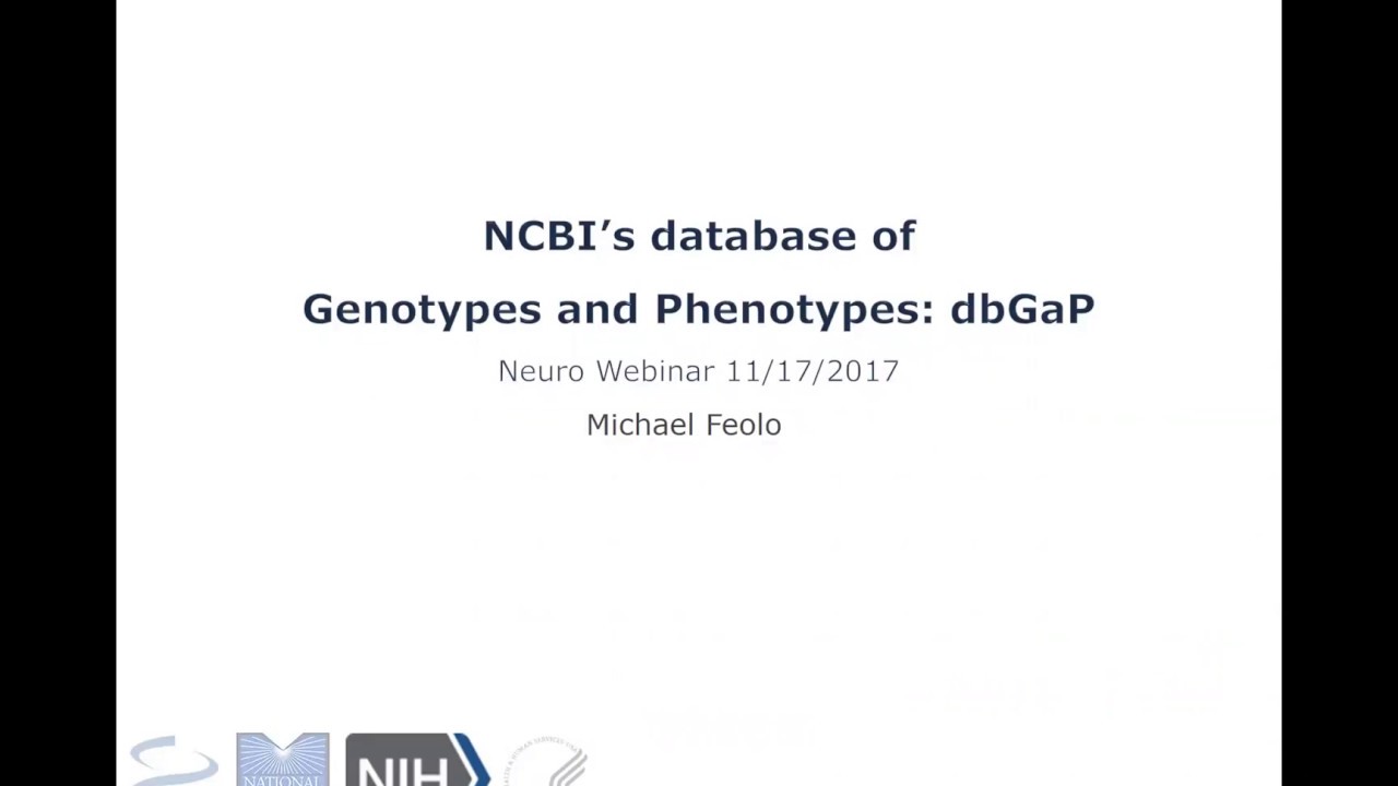 The Database of Genotypes and Phenotypes dbGAP, Michael Feolo