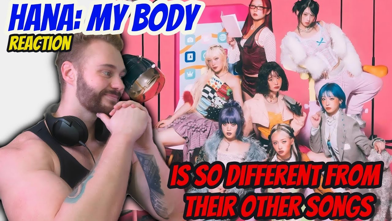 FIRST reaction to HANA: My Body
