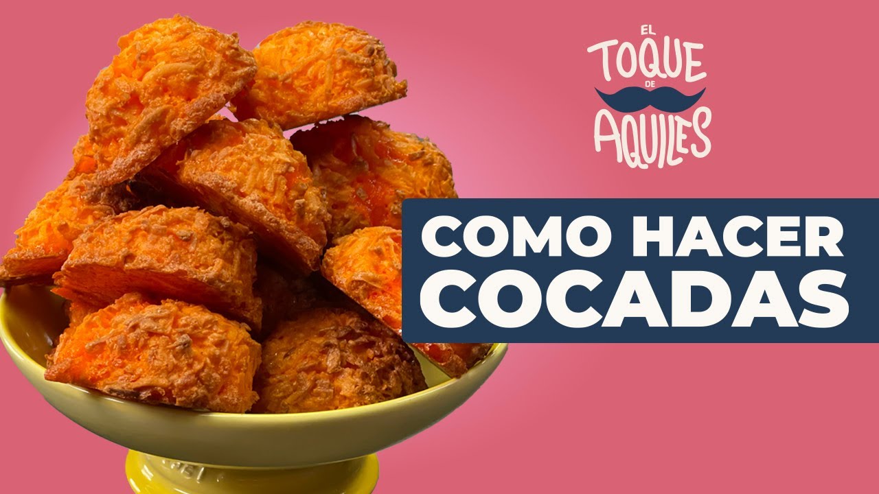 Como hacer Cocadas - El Toque de Aquiles